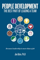 People Development: The best part of leading a team B0BW23B3Z3 Book Cover