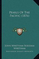 Pearls of the Pacific 1164935933 Book Cover