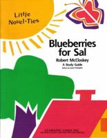 Blueberries for Sal: Little Novel-Ties Study Guides 1569826811 Book Cover