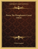 Pierce The Ploughman's Creed 1104363690 Book Cover