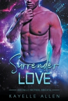 Surrender Love B0B99V688B Book Cover
