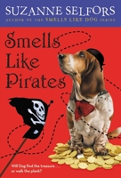 Smells Like Pirates 0316205958 Book Cover