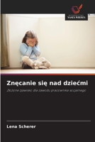 Znecanie sie nad dziecmi (Polish Edition) 6209591426 Book Cover