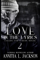 Love in The Lyrics 2: Falling For A Music Mogul B08W7SQNL3 Book Cover
