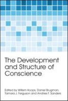 The Development and Structure of Conscience 1841697427 Book Cover