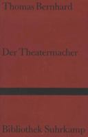 Der Theatermacher 3518018701 Book Cover