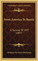 From America to Russia in Summer of 1897 3337298737 Book Cover