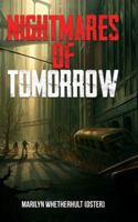 NIGHTMARES OF TOMORROW 132600932X Book Cover