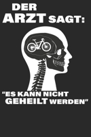 Der Arzt sagt: Es kann nicht geheilt werden: Wochenplaner Januar bis Dezember 2020 - 1 Woche auf einen Blick - DIN A5 Monatsplaner Jahresplaner Jahr Terminplaner Checklisten & Notizen Fahrrad MTB Moun 1678417785 Book Cover