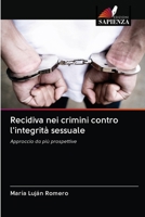 Recidiva nei crimini contro l'integrità sessuale 6202708794 Book Cover