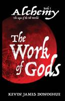 The Work of Gods 1911152076 Book Cover