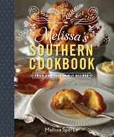 Melissa's Southern Cookbook: Tried and True Family Recipes 1581573839 Book Cover