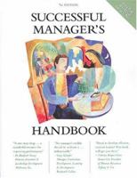 Successful Manager's Handbook: Develop Yourself, Coach Others 093852920X Book Cover