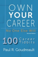 Own Your Career: No One Else Will 1965278124 Book Cover