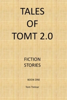 Tales of TomT 2.0 book one B0F5DY1THM Book Cover