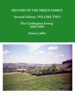 HISTORY OF THE PREEN FAMILY Second Edition Volume Two The Cardington Group 1660-1921 1445762323 Book Cover