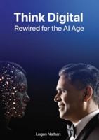 Think Digital Rewired for the AI Age 1764404734 Book Cover