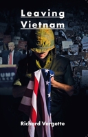 Leaving Vietnam 1912430959 Book Cover
