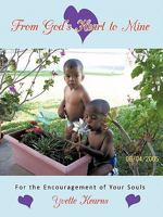 From God's Heart to Mine: For the Encouragement of Your Souls 1452048355 Book Cover