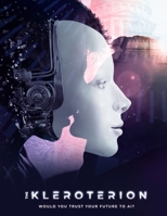 The Kleroterion: Would you trust your future to AI? B0BYR12P3K Book Cover