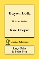 Bayou Folk 1978102917 Book Cover