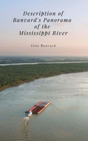 Description of Banvard's Panorama of the Mississippi River 1667305506 Book Cover