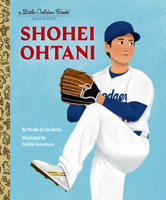 Shohei Ohtani: A Little Golden Book Biography (Little Golden Book Biographies)