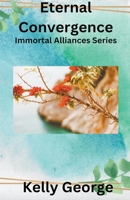 Eternal Convergence B0C6CX8XGZ Book Cover