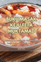 Buku Masak Keju Feta Muktamad (Malay Edition) 1835789919 Book Cover