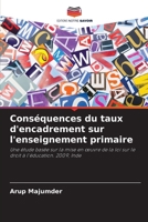 Conséquences du taux d'encadrement sur l'enseignement primaire (French Edition) 6208609291 Book Cover