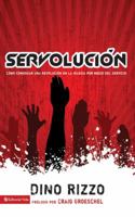 Servolucion: Como Comenzar Una Revolucion En La Iglesia Por Medio del Servicio 0829755586 Book Cover