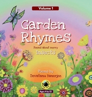 Garden Rhymes - Volume 1: Poems about Merry Insects 1069033006 Book Cover