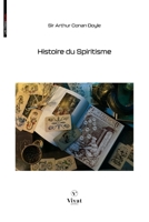 Histoire du Spiritisme (French Edition) 2385840979 Book Cover