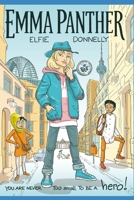 EMMA PANTHER: You're never too small to be a hero B0DLN6QV7L Book Cover