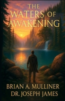 The Waters of Awakening B0GKCHR6X9 Book Cover