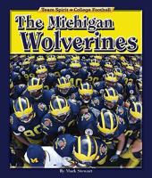 Michigan Wolverines (Team Spirit) 1599532786 Book Cover