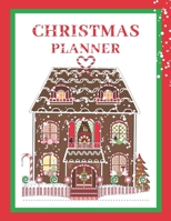 Christmas Planner : 8. 5 X 11, Lightweight, Paperback Organizer Featuring a Gingerbread House 1712216902 Book Cover