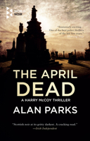 The April Dead 1609456874 Book Cover