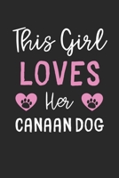 This Girl Loves Her Canaan Dog: Lined Journal, 120 Pages, 6 x 9, Funny Canaan Dog Gift Idea, Black Matte Finish (This Girl Loves Her Canaan Dog Journal) 1673704034 Book Cover