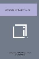My Book of Fairy Tales 1258789779 Book Cover