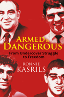 "Armed and Dangerous": My Undercover Struggle Against Apartheid (African Writers Series) 0435909835 Book Cover