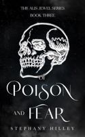 Of Poison and Fear: The Alis Jewel Series B0GVT3C97R Book Cover