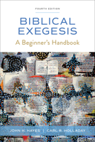 Biblical Exegesis, Fourth Edition: A Beginner's Handbook 0664266983 Book Cover