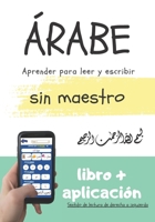 Árabe Aprende a leer y escribir árabe para principiantes con la app y sin profesor B0BW2K4G7L Book Cover