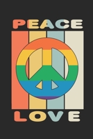 Peace Love: Notizbuch/Tagebuch/Organizer/120 Karierte Seiten/ 6x9 Zoll 1675975299 Book Cover