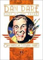 Classic Dan Dare: Operation Saturn Part 1: Operation Saturn: Part 1 (Classic Dan Dare) 1840238097 Book Cover