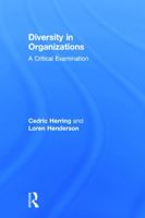 Diversity in Organizations: A Critical Examination 0415742501 Book Cover