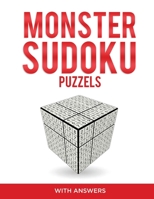 Monster Sudoku Puzzels - With Answers: Just Your Day-By-Day Sudoku Puzzle Book Extreme Edition! 9603928151 Book Cover