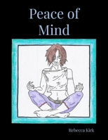 Peace of Mind: A Coloring Book of Stress Relief 1713226340 Book Cover