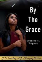 By the Grace 0557655501 Book Cover